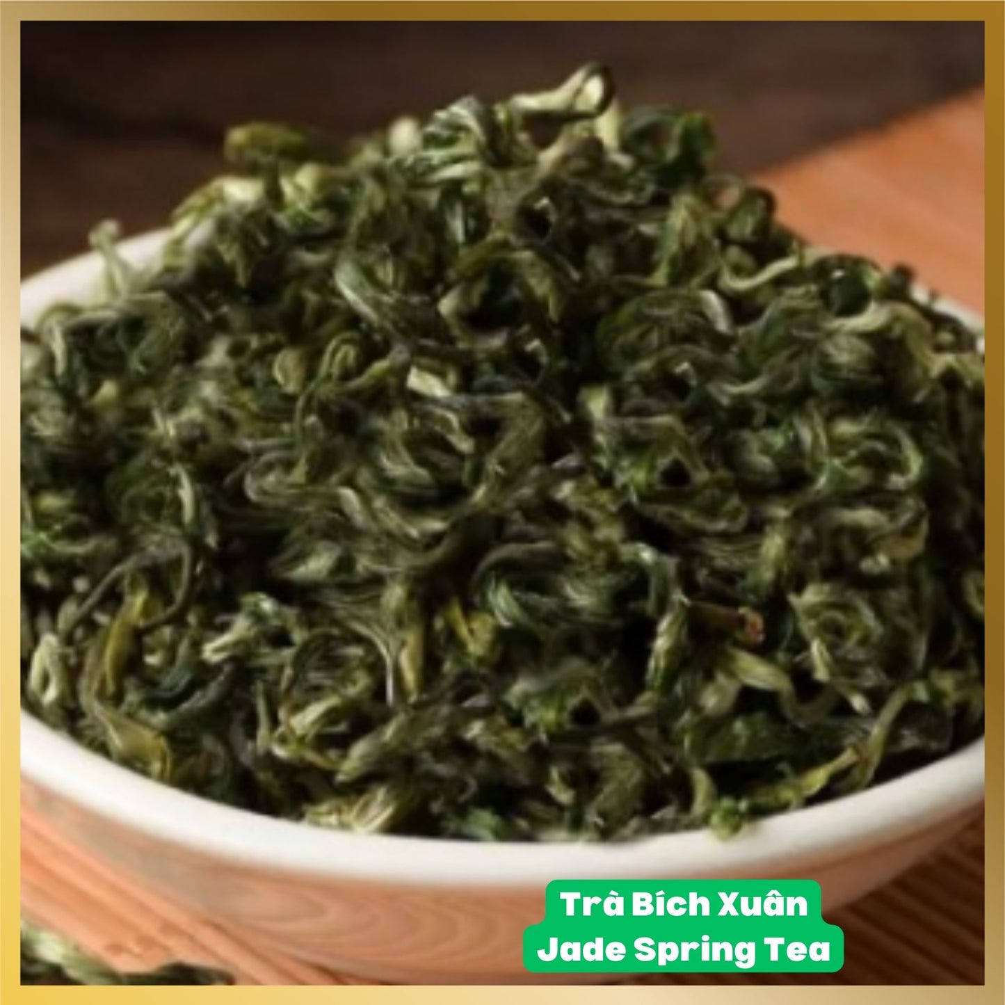 #organic-Jade-Spring-tea, #organic-high-quality-tea, premium Jade Spring Tea at Jaliny Store, Spring Tea With lots of benefits, Jade Spring Tea can prolong youth and reduce risks of certain diseases, Trà Bích Xuân Hoa, trà bích xuân hoa khô